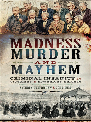 cover image of Madness, Murder and Mayhem